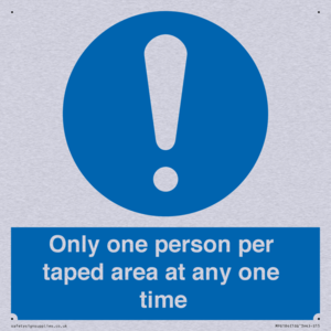 Only one person per taped area at any one time